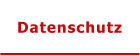 Datenschutz